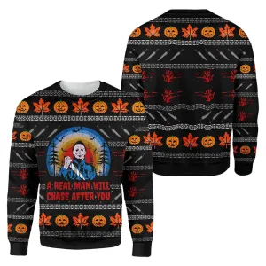 A Real Man Will Chase After You Ugly Sweater